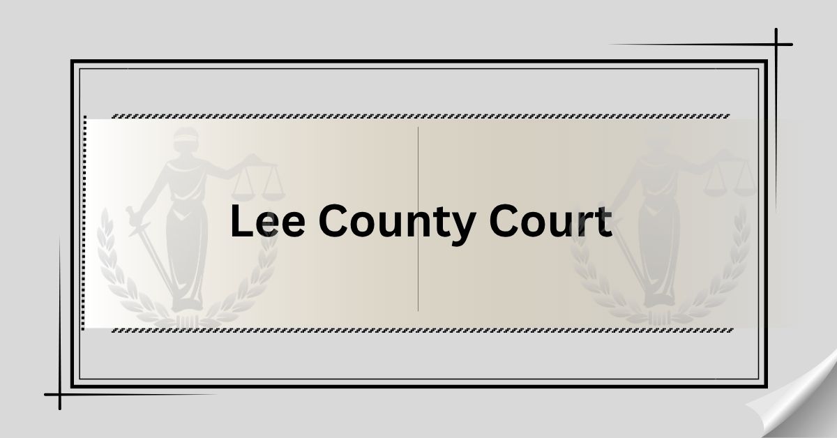 Lee-County-Court